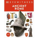 Eyewitness Ancient Rome: Discover One of History's Greatest Civilizations