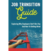 Job Transition Guide: Exploring Why Employers Don't Hire You And How To Getting Hired.: Get Hired
