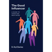 The Good Influencer: A Guide to Christian Mentoring