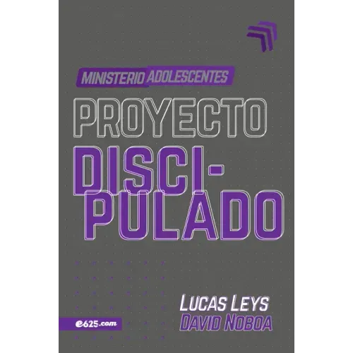 Proyecto Discipulado - Ministerio de Adolescentes
