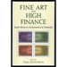 Fine Art and High Finance: Expert Advice on the Economics of Ownership