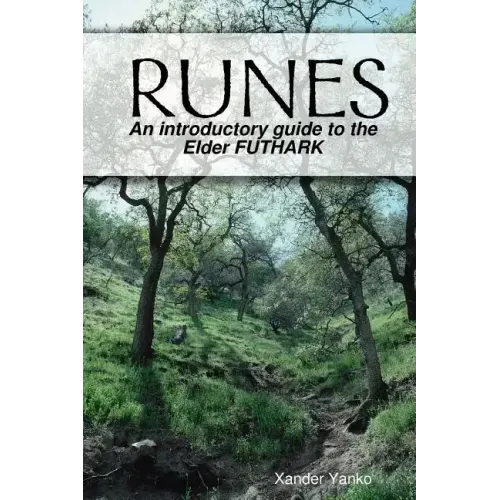 Runes: An introductory guide to the Elder FUTHARK