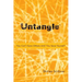 Untangle: You Can't Save Others Until You Save Yourself