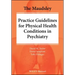 The Maudsley Practice Guidelines for Physical Health Conditions in Psychiatry