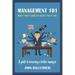 Management 101: What They Should Have Told You