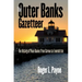 The Outer Banks Gazetteer: The History of Place Names from Carova to Emerald Isle