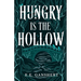 Hungry is the Hollow