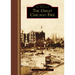 The Great Chicago Fire