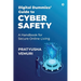 Digital Dummies' Guide to Cyber Safety: A Handbook for Secure Online Living