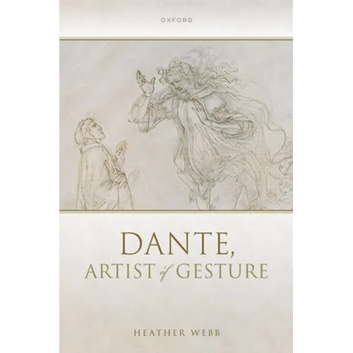 Dante, Artist of Gesture