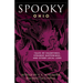Spooky Ohio: Tales Of Hauntings, Strange Happenings, And Other Local Lore