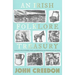 An Irish Folklore Treasury: A Selection of Old Stories, Ways and Wisdom from the School's Collection
