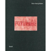 Hans Georg N�der: Futuring Human Mobility