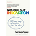 Non-Bullshit Innovation: 17 Proven Ways to Transform How You Work