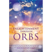 Enlightenment Through Orbs