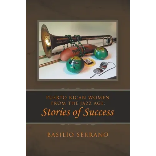 Puerto Rican Women from the Jazz Age: Stories of Success