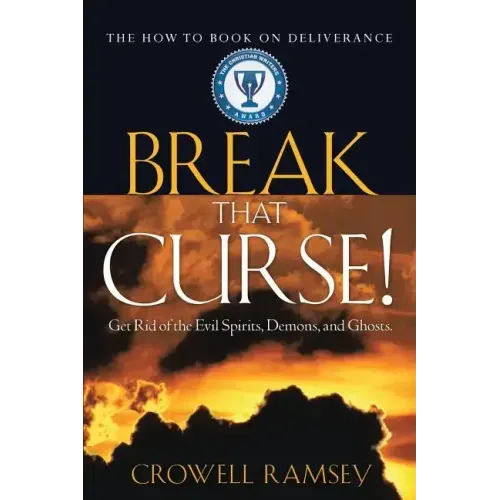 Break That Curse! Get Rid of the Evil Spirits, Demons, and Ghost.