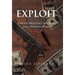Exploit: A Private Detective's Adventure Into a Depraved World