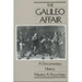 The Galileo Affair: A Documentary History Volume 1