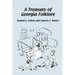 A Treasury of Georgia Folklore