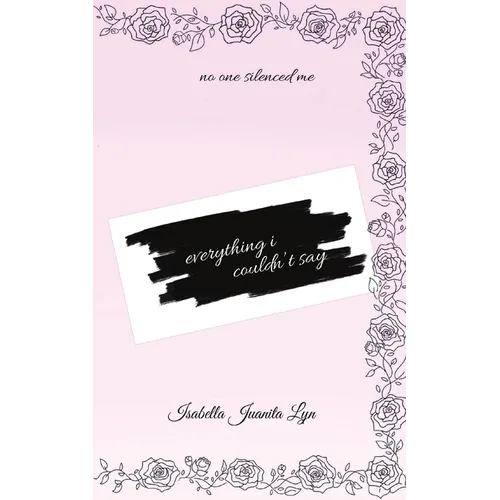 Everything I Couldn't Say