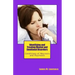 Identifying and Treating Mental and Emotional Disorders: Conditions of Neurosis and Psychosis