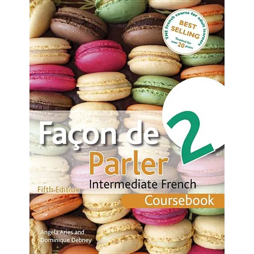 Facon de Parler 2 Coursebook 5th Edition: Intermediate French