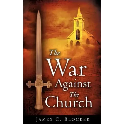 The War Against The Church