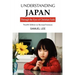 Understanding Japan Through the Eyes of Christian Faith: Fourth Edition & Revised Version