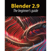 Blender 2.9: The beginner's guide