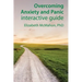Overcoming Anxiety and Panic interactive guide