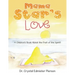 Mama Star'S Love: A Children'S Book About the Fruit of the Spirit!