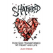 Shattered: How God Transformed My Heart and Life