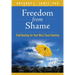 Freedom from Shame: Find Healing for Your Most Toxic Emotion
