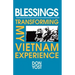 Blessings: Transforming My Vietnam Experience