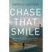Chase That Smile
