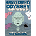 Harvey Knight's Odyssey