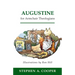 Augustine for Armchair Theologians