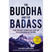 The Buddha and the Badass: The Secret Spiritual Art of Succeeding at Work