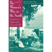 The Women's War in the South: Recollections and Reflections of the American Civil War