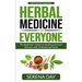 Herbal Medicine for Everyone: The beginner's guide to healing common illnesses with 20 Medicinal Herbs