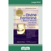 The Divine Feminine in Biblical Wisdom: Selections Annotated & Explained (16pt Large Print Edition)