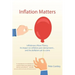 Inflation Matters: Inflationary Wave Theory, its impact on inflation past and present ... and the deflation yet to come