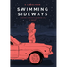 Swimming Sideways: Cantos Chronicles 1