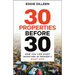 30 Properties Before 30: How You Can Start Investing in Property Right Now
