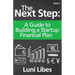 The Next Step: A Guide to Building a Startup Financial Plan
