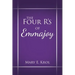 The Four R'S of Emmajoy
