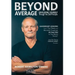 Beyond Average: Developing Yourself Through The 20X Principle