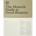 The Monocle Guide to Good Business