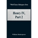 Henry IV, Part 2 (World Classics Shakespeare Series)